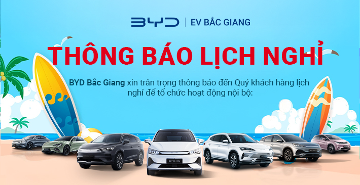 BYD Bắc Giang thông báo lịch nghỉ Team Building 2025